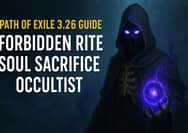 PoE 3.26 Guide: Dominating the Mercenaries League with Forbidden Rite Soul Sacrifice Occultist